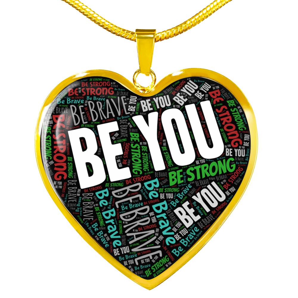 Be Brave Be Strong Be You! - Touch Of Divine
