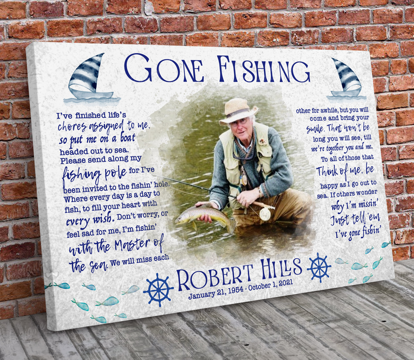 Rest in peace, Gone Fishing Poem, Fisherman Photo memorial canvas