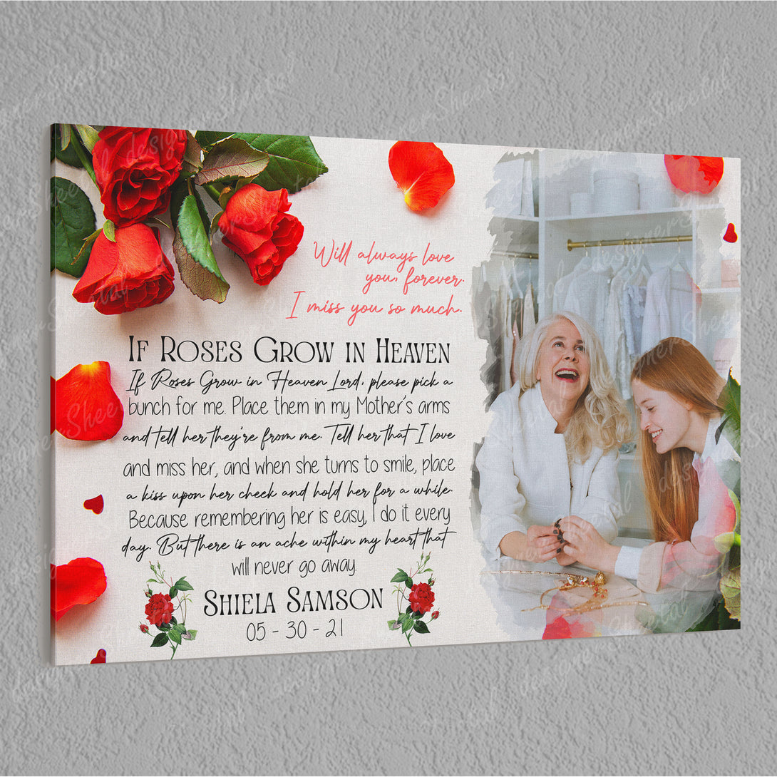 If Roses Grow In Heaven Canvas Print | Personalized Framed Canvas Art (NO PREVIEW) - Touch Of Divine