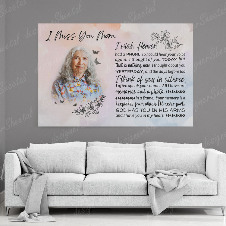 I Wish Heaven Had a Phone, I miss you mom, loss of mother memorial canvas, heaven canvas Art - Touch Of Divine