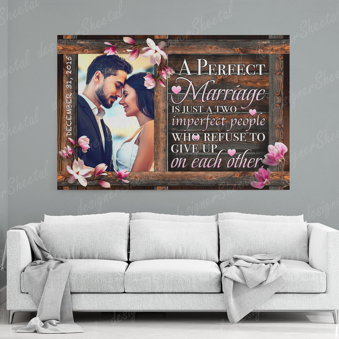A Perfect Marriage Canvas Print | Personalized Framed Canvas Art (NO PREVIEW) - Touch Of Divine