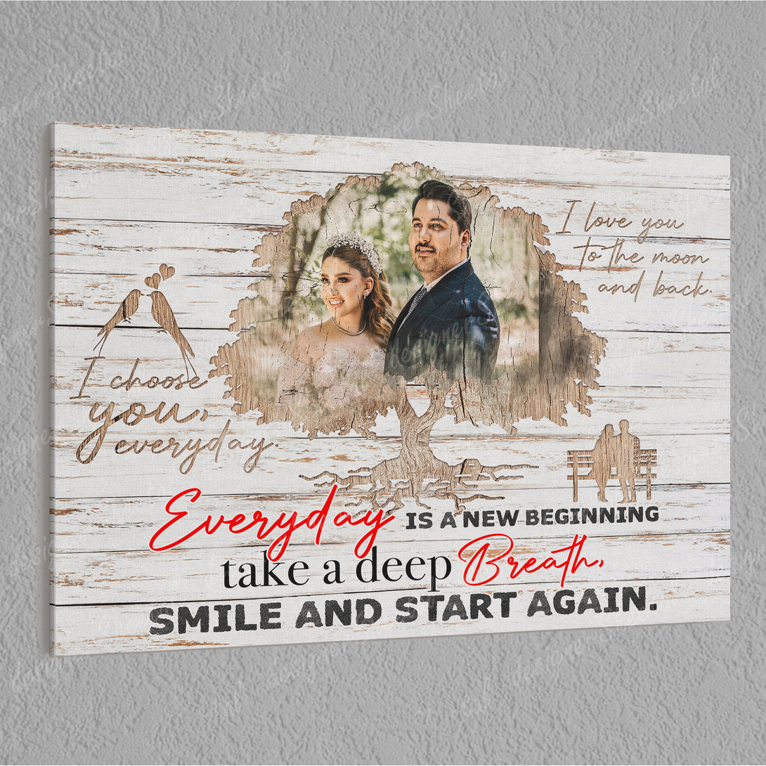 Everyday Is A New Beginning Canvas Print | Personalized Framed Canvas Art (NO PREVIEW) - Touch Of Divine