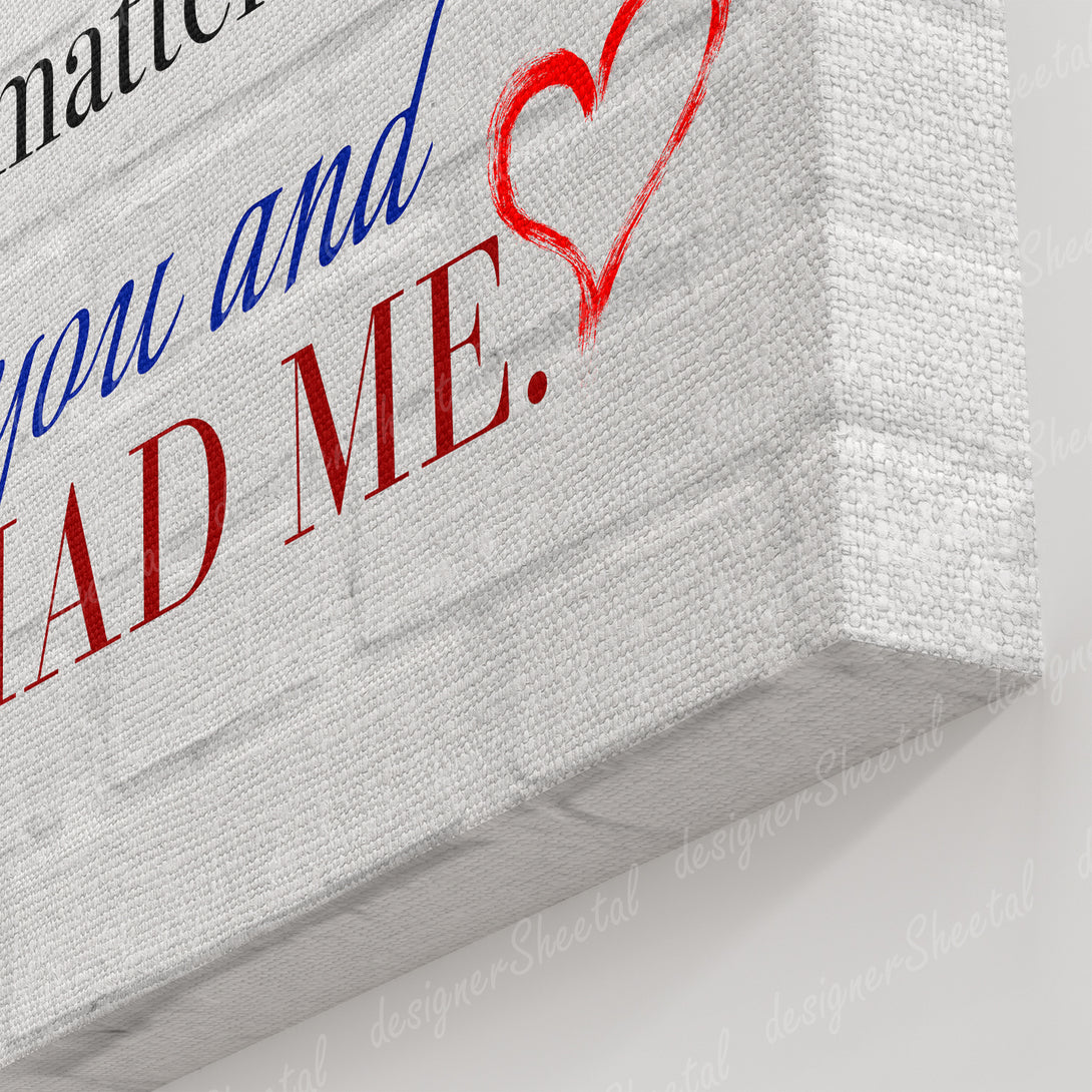 When We Get To The End Canvas Print | Personalized Framed Canvas Art (NO PREVIEW) - Touch Of Divine