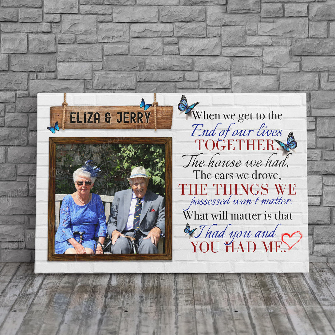 When We Get To The End Canvas Print | Personalized Framed Canvas Art (NO PREVIEW) - Touch Of Divine