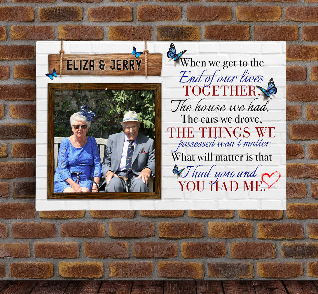 When We Get To The End Canvas Print | Personalized Framed Canvas Art (NO PREVIEW) - Touch Of Divine
