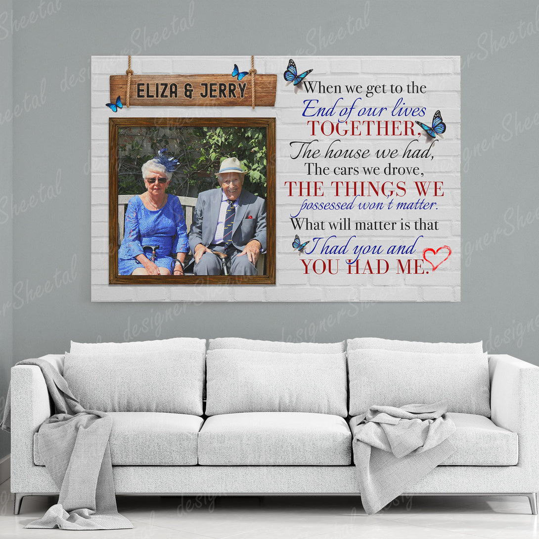 When We Get To The End Canvas Print | Personalized Framed Canvas Art (NO PREVIEW) - Touch Of Divine