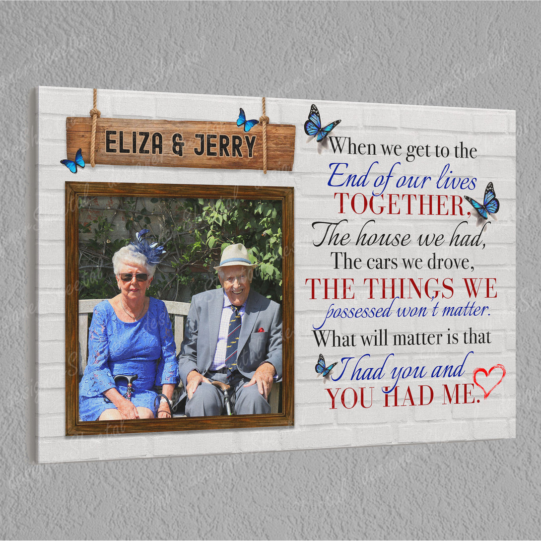 When We Get To The End Canvas Print | Personalized Framed Canvas Art (NO PREVIEW) - Touch Of Divine
