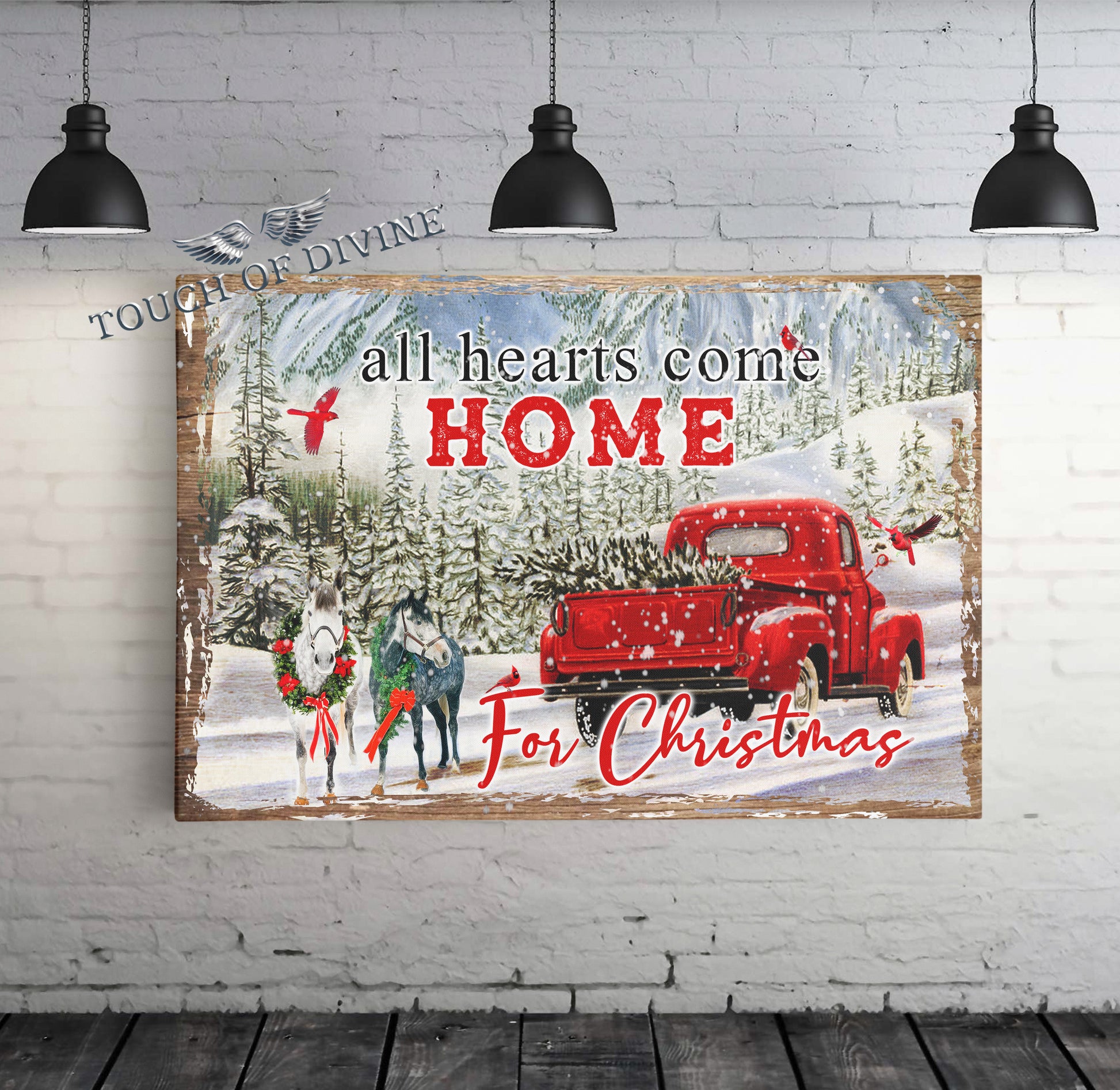 All Hearts Come Home for Christmas - Landscape - Touch Of Divine