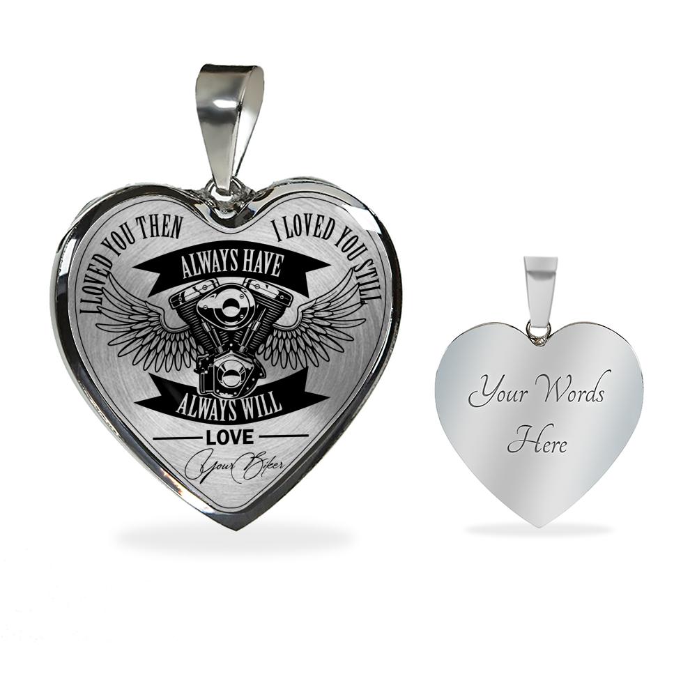 I Loved You Then I loved You Still Biker Necklace - Touch Of Divine