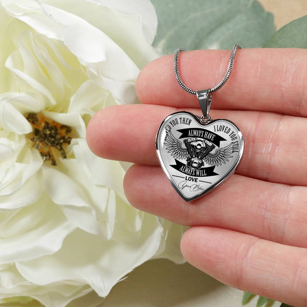 I Loved You Then I loved You Still Biker Necklace - Touch Of Divine