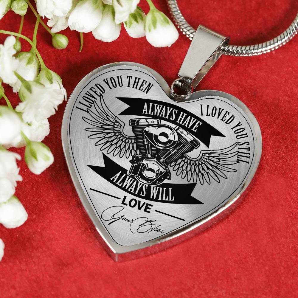 I Loved You Then I loved You Still Biker Necklace - Touch Of Divine