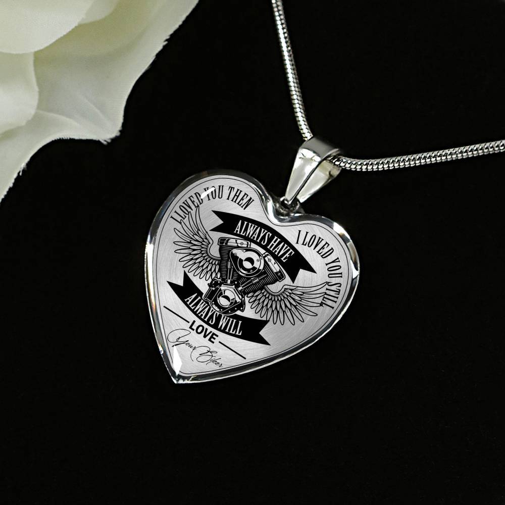 I Loved You Then I loved You Still Biker Necklace - Touch Of Divine