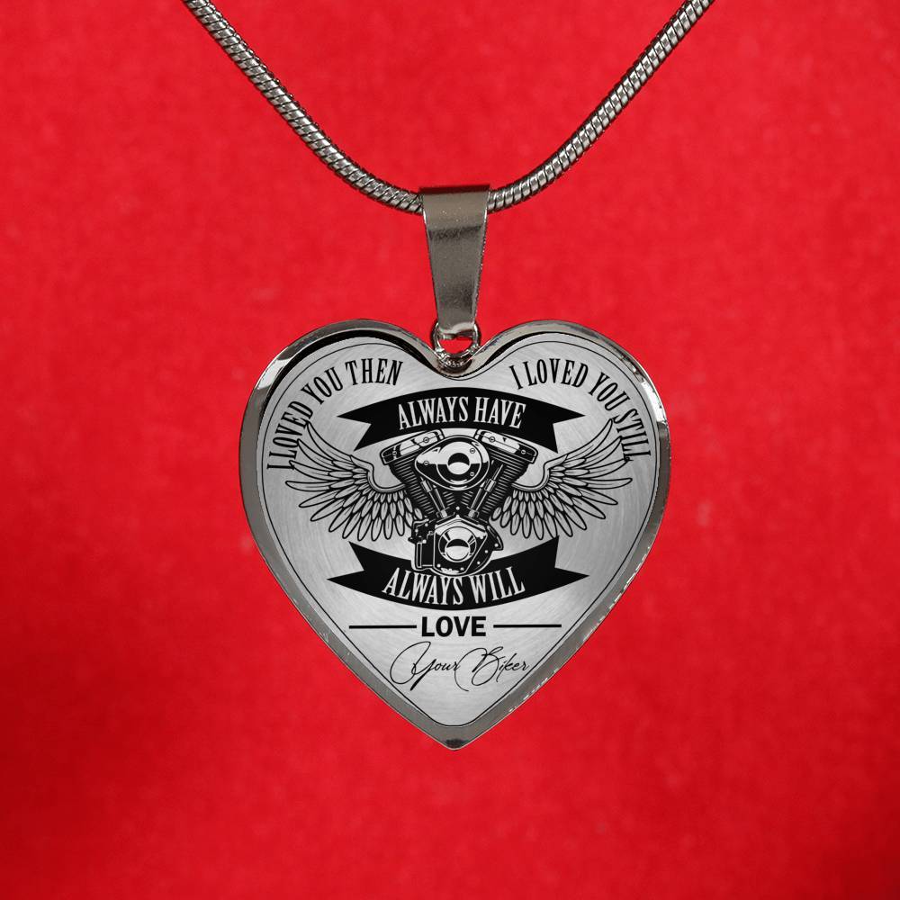 I Loved You Then I loved You Still Biker Necklace - Touch Of Divine
