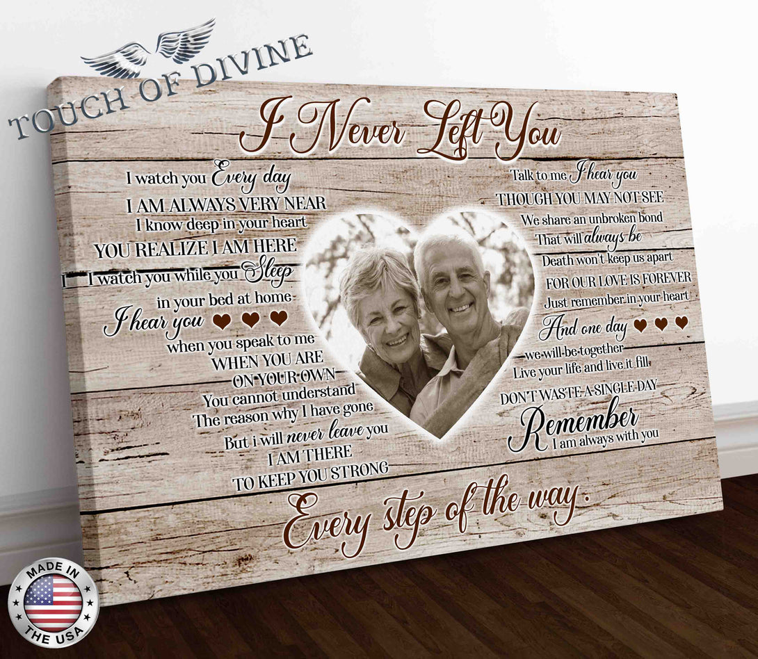 I Never Left You Canvas Print | Personalized Framed Canvas Art - Touch Of Divine