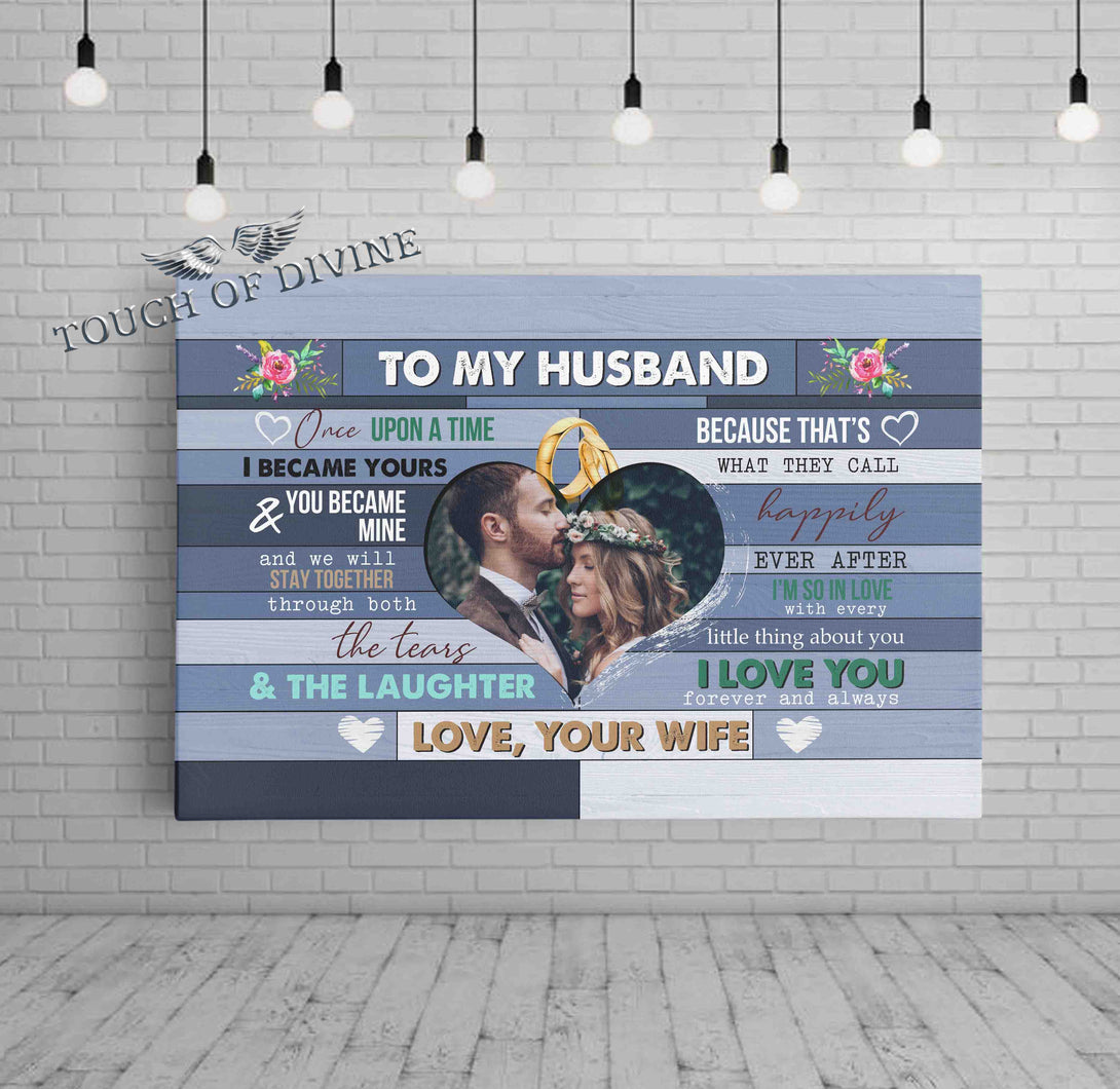 To My Husband Canvas Print | Personalized Framed Canvas Art - Touch Of Divine