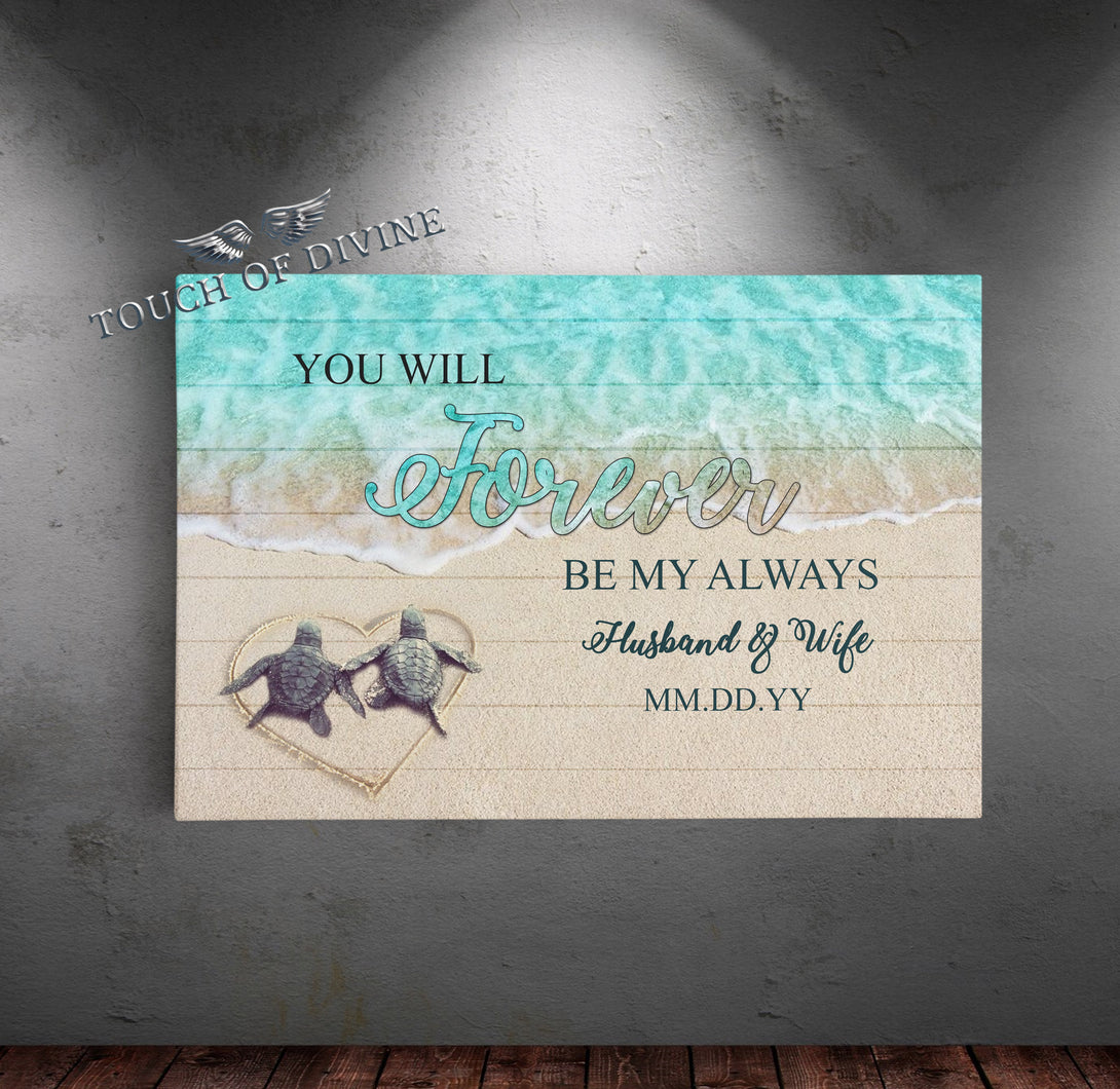 You Will Forever Be My Always - Touch Of Divine