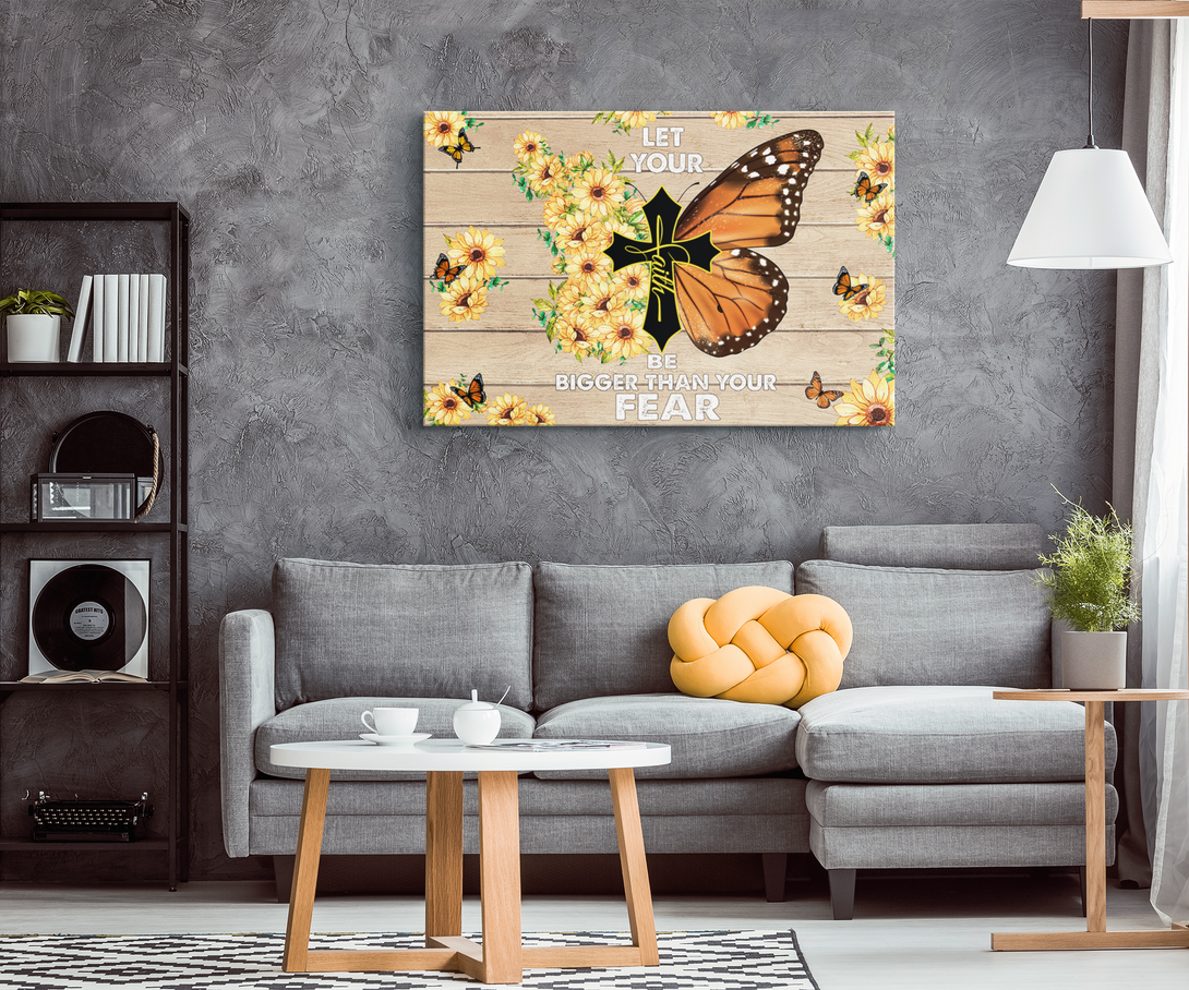 Let your faith be bigger than your fear - Canvas Wall Art - Touch Of Divine