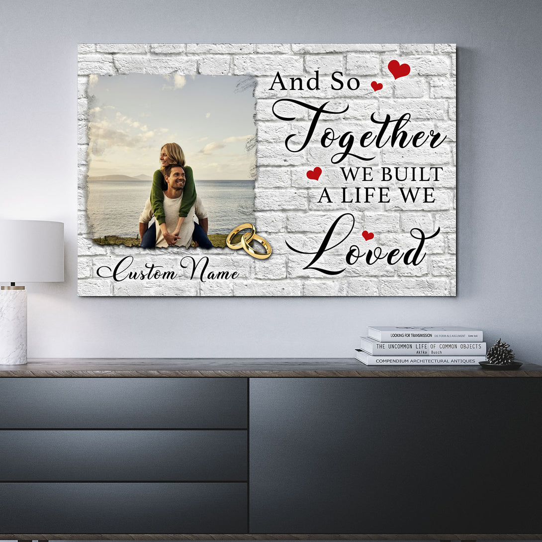 Together we built a Life we Loved | Personalized Framed Canvas Art - Touch Of Divine